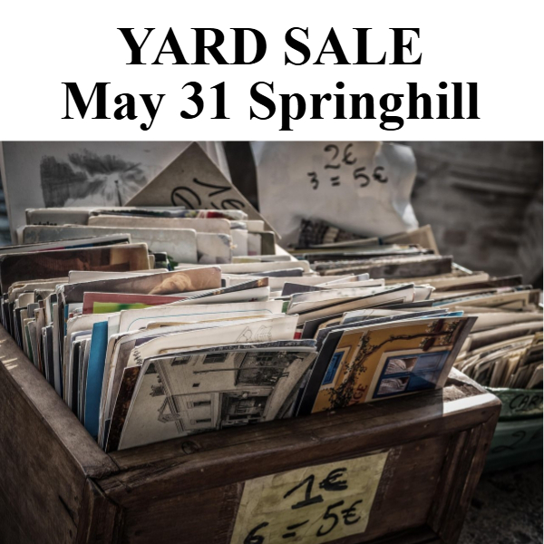 All Saints Yard Sale May 31, 92 Main Street Springhill